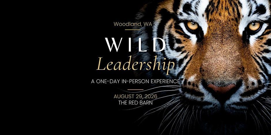 Wild Leadership: A One-Day Leadership Immersion