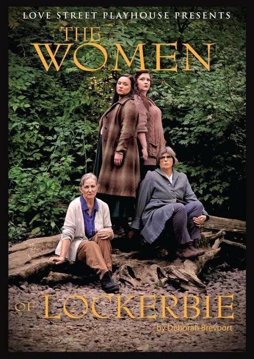 Love street Playhouse Presents: The Women of Lockerbie