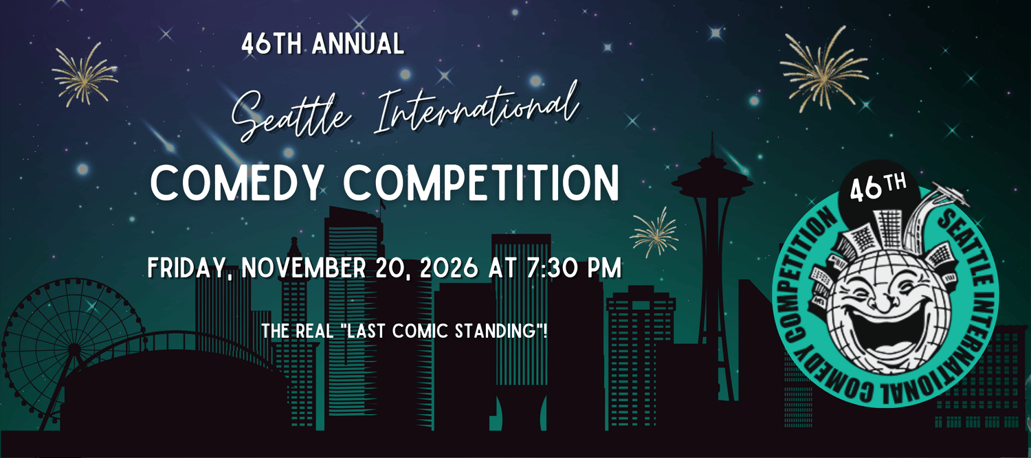 46th Annual Seattle Comedy Competition
