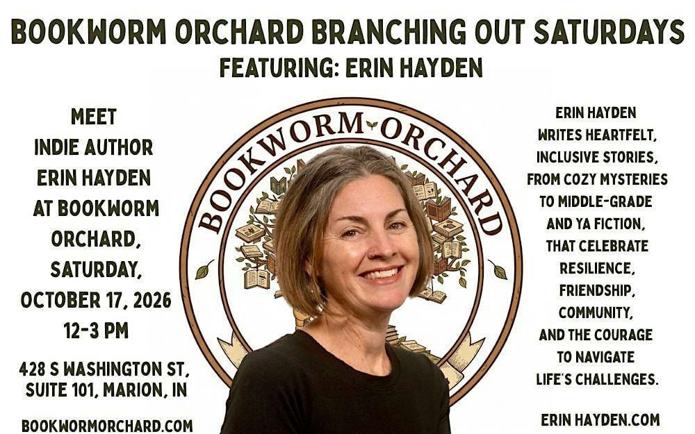 Meet Indie Author Erin Hayden at Bookworm Orchard